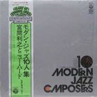 TOSHIYUKI MIYAMA Modern Jazz 10 Composers album cover