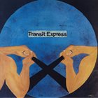 TRANSIT EXPRESS Priglacit album cover