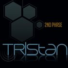 TRISTAN 2nd Phase album cover