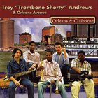 TROY 'TROMBONE SHORTY' ANDREWS Orleans & Claiborne album cover
