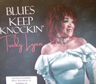 TRUDY LYNN Blues Keep Knockin' album cover