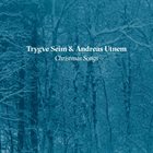 TRYGVE SEIM Trygve Seim & Andreas Utnem : Christmas Songs album cover