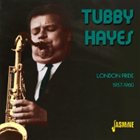 TUBBY HAYES London Pride 1957-1960 album cover