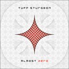 TUFF STURGEON Almost Zero album cover