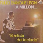 TULIO ENRIQUE LEÓN A Millon... album cover