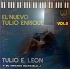 TULIO ENRIQUE LEÓN El Nuevo Tulio Enrique, Vol. 2 album cover