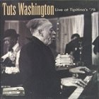 TUTS WASHINGTON Live at Tipitina's '78 album cover