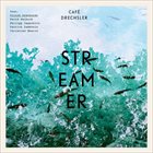ULRICH DRECHSLER Café Drechsler : Streamer album cover