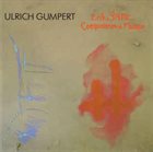 ULRICH GUMPERT Erik Satie Compositeur De Musique (Ulrich Gumpert Spielt Erik Satie) album cover