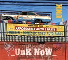 UNK (_UNK) _UNK NOW_ album cover