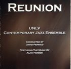 UNLV DEPARTMENT OF MUSIC JAZZ STUDIES PROGRAM Reunion album cover