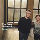 UWE OBERG Uwe Oberg / Silke Eberhard ‎: Turns album cover