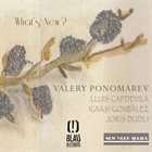 VALERY PONOMAREV What ́s New? album cover