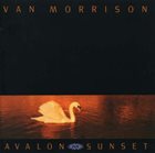 VAN MORRISON Avalon Sunset album cover