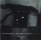 VASSILLIS TSABROPOULOS Melos (with Anja Lechner and U.T. Gandhi) album cover