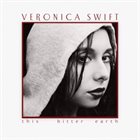 VERONICA SWIFT The Bitter Earth album cover