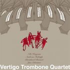 VERTIGO TROMBONE QUARTET Vertigo Trombone Quartet album cover
