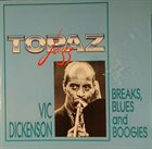 VIC DICKENSON Breaks, Blues & Boogies album cover