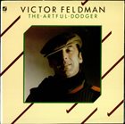VICTOR FELDMAN The Artful Dodger album cover