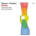 VINCENT PEIRANI Vincent Peirani / Emile Parisien : Abrazo album cover