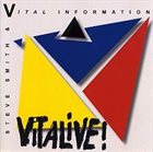 VITAL INFORMATION Steve Smith & Vital Information : Vitalive! album cover
