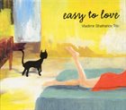 VLADIMIR SHAFRANOV Easy To Love album cover