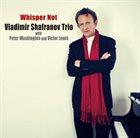 VLADIMIR SHAFRANOV Whisper Not album cover
