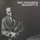 WALT DICKERSON Relativity album cover