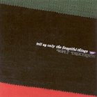 WALT DICKERSON Tell Us Only The Beautiful Things album cover