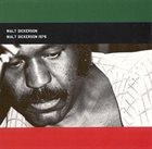WALT DICKERSON Walt Dickerson 1976 album cover