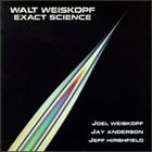 WALT WEISKOPF Exact Science album cover