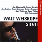 WALT WEISKOPF Siren album cover