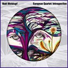 WALT WEISKOPF Walt Weiskopf European Quartet : Introspection album cover