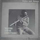WALTER ZUBER ARMSTRONG Alpha And Omega album cover