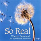 WARREN BERNHARDT So Real album cover