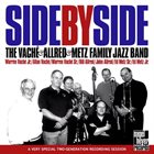 WARREN VACHÉ The Vaché & Allred & Metz Family Jazz Band - Side By Side album cover