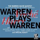 WARREN VACHÉ Warren Plays Warren: The Warren Vaché Quintet Plays the Music of Harry Warren album cover