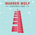 WARREN WOLF Christmas Vibes album cover