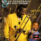 WAYNE HENDERSON Sketches Of Life album cover