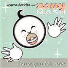 WAYNE HORVITZ Wayne Horvitz And Zony Mash : Brand Spankin' New album cover