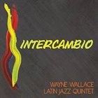 WAYNE WALLACE Intercambio album cover