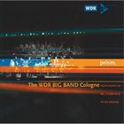 WDR BIG BAND Prism. (Plays Music Of Bill Dobbins & Peter Erskine) album cover