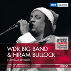 WDR BIG BAND WDR Big Band & Hiram Bullock : Christmas Revisited album cover