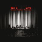 WE THREE (WE3) Live album cover