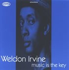 WELDON IRVINE Music Is the Key album cover
