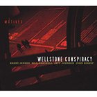 WELLSTONE CONSPIRACY Motives album cover