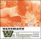 WES MONTGOMERY Ultimate Wes Montgomery album cover