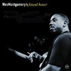 WES MONTGOMERY Wes Montgomery's Finest Hour album cover