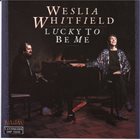 WESLA WHITFIELD Lucky To Be Me album cover