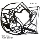 WEST HILL BLAST QUARTET Blast Number One album cover